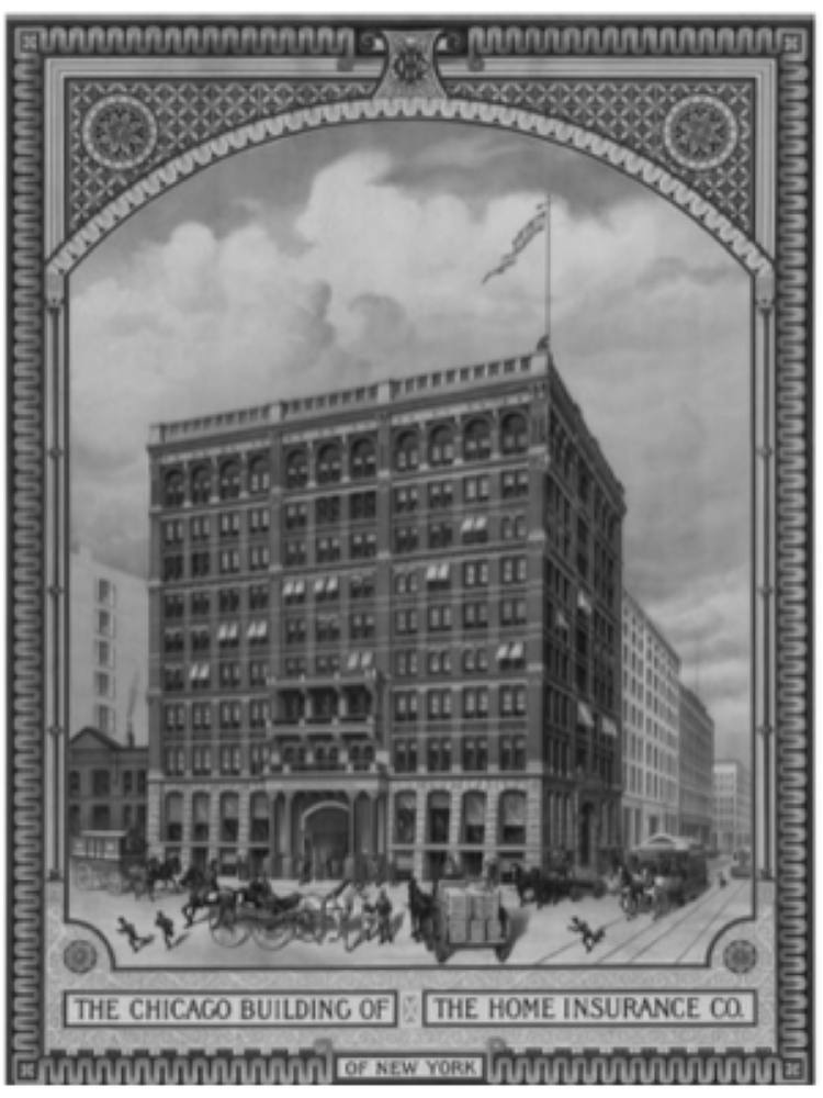 أول ناطحة سحاب في أمريكا، مبنى شيكاغو لتأمين المنازل، 1885، الولايات المتحدة الأمريكية
