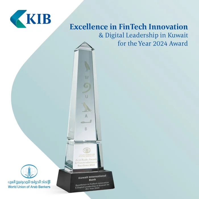 <b>KIB awarded “Excellence in FinTech Innovation & Digital Leadership in Kuwait for 2024” by the World Union of Arab Bankers</b>