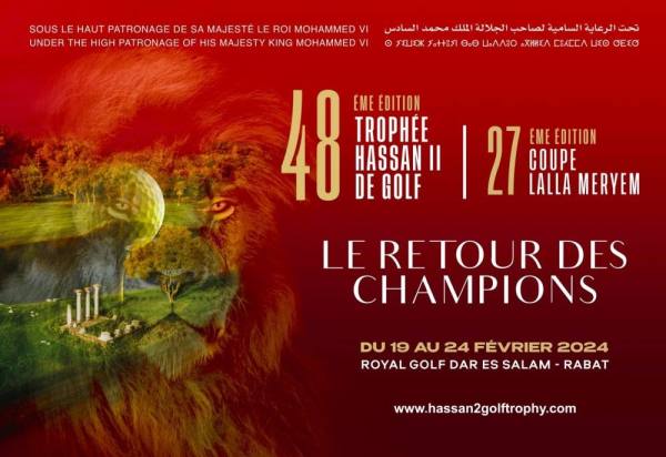 Trophée Hassan II et Coupe Lalla Meryem de Golf : L'édition 2024 se déroulera du 19 au 24 février