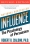 Influence The Power of Persuasion by Robert Cialdini