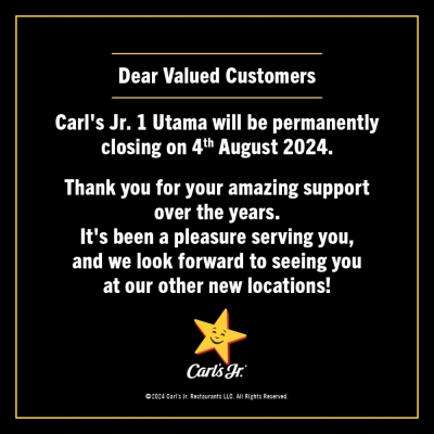 Carl’s Jr 1 Utama closing up shop after 17 years Carl's Jr will be closing its nearly two-decade outlet at 1 Utama. — Picture via Facebook/Carl's Jr