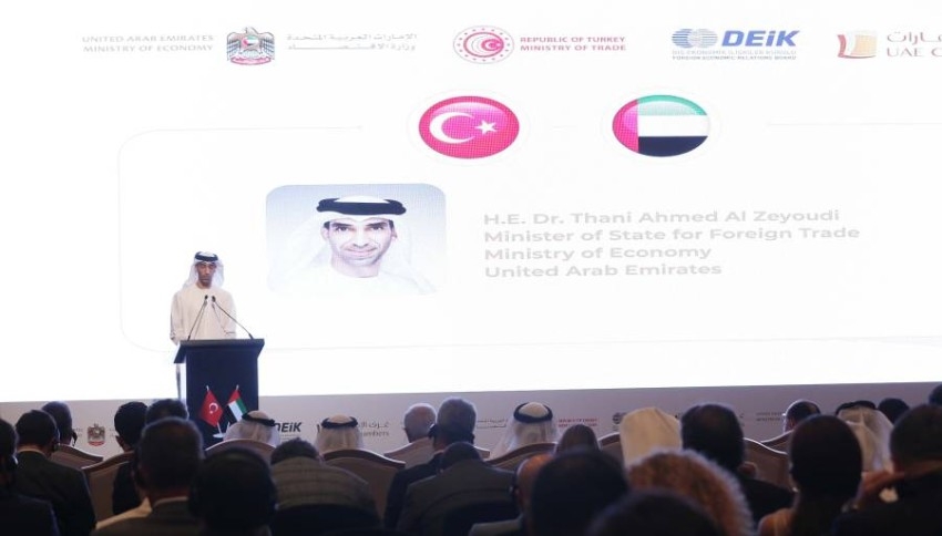 منتدى الأعمال الإماراتي التركي يستعرض فرص شراكات اقتصادية جديدة بين البلدين